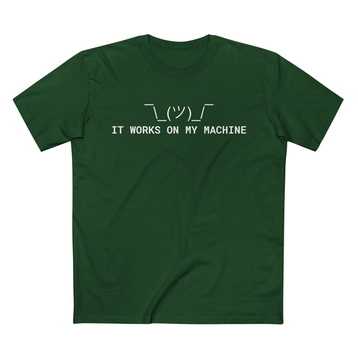 It Works on My Machine Tee