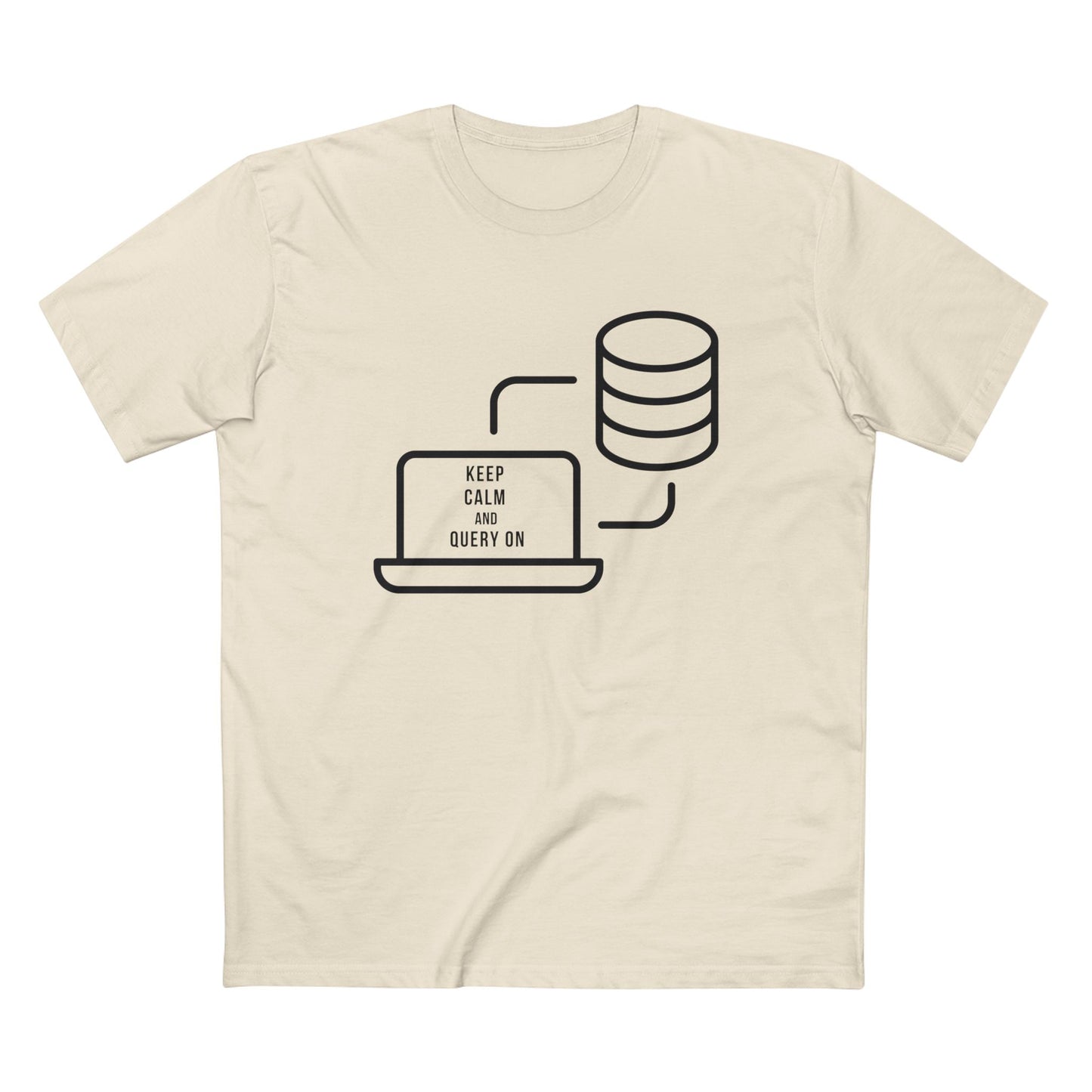 Keep Calm and Query On Tee