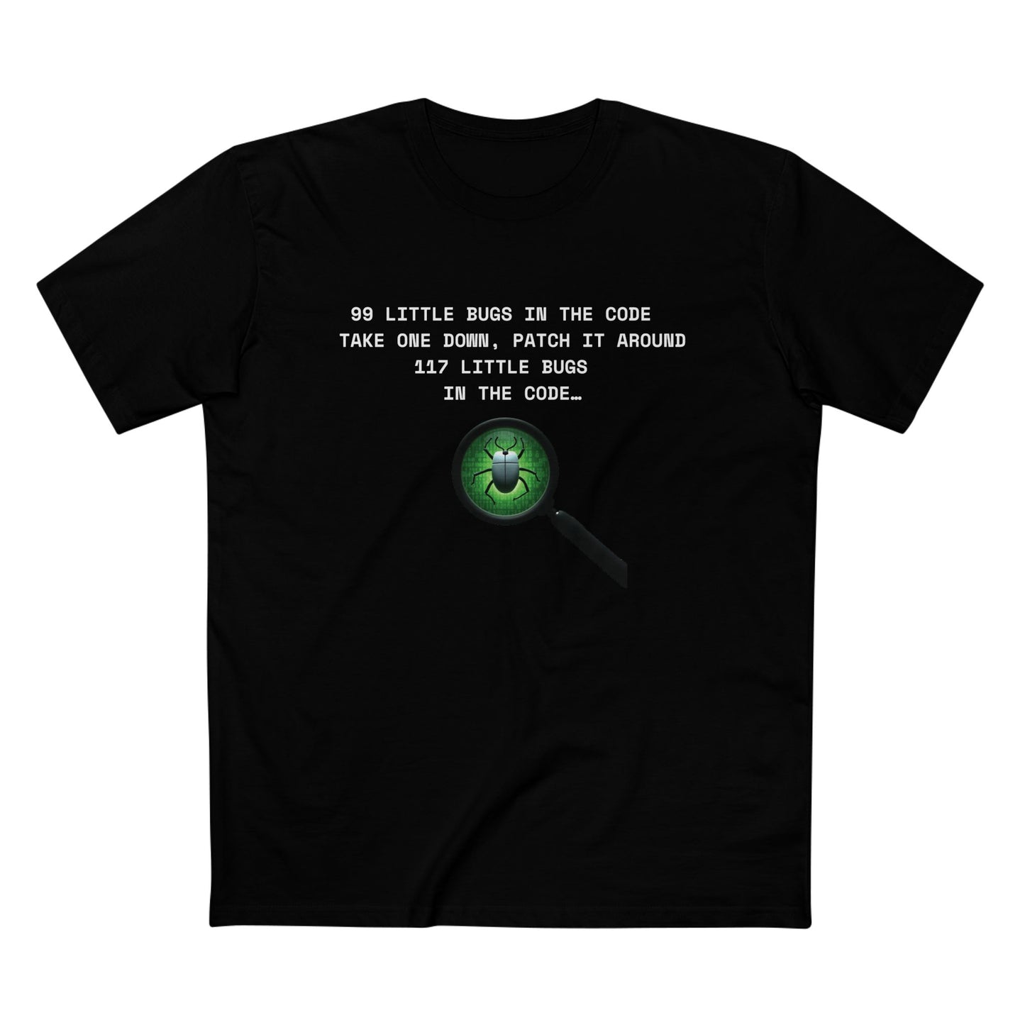 99 Little Bugs in the Code Tee