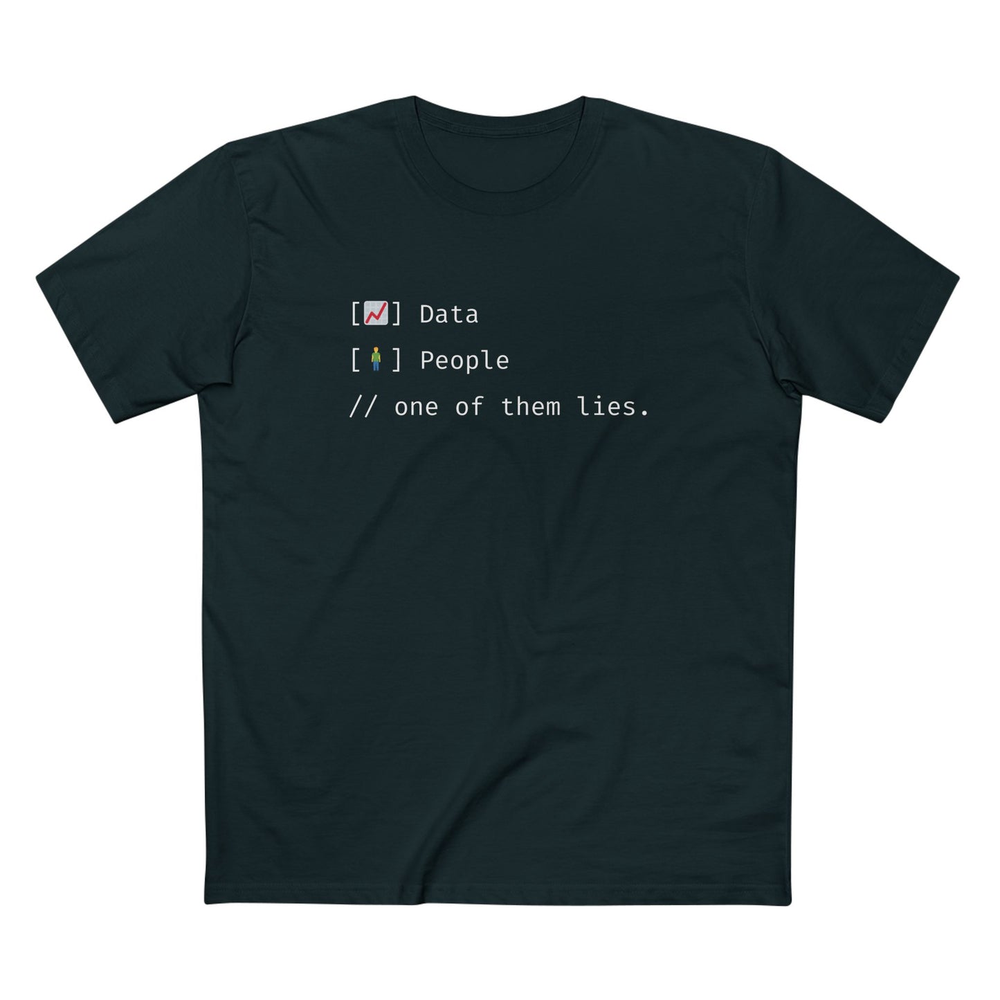 Data - People // One of Them Lies Tee