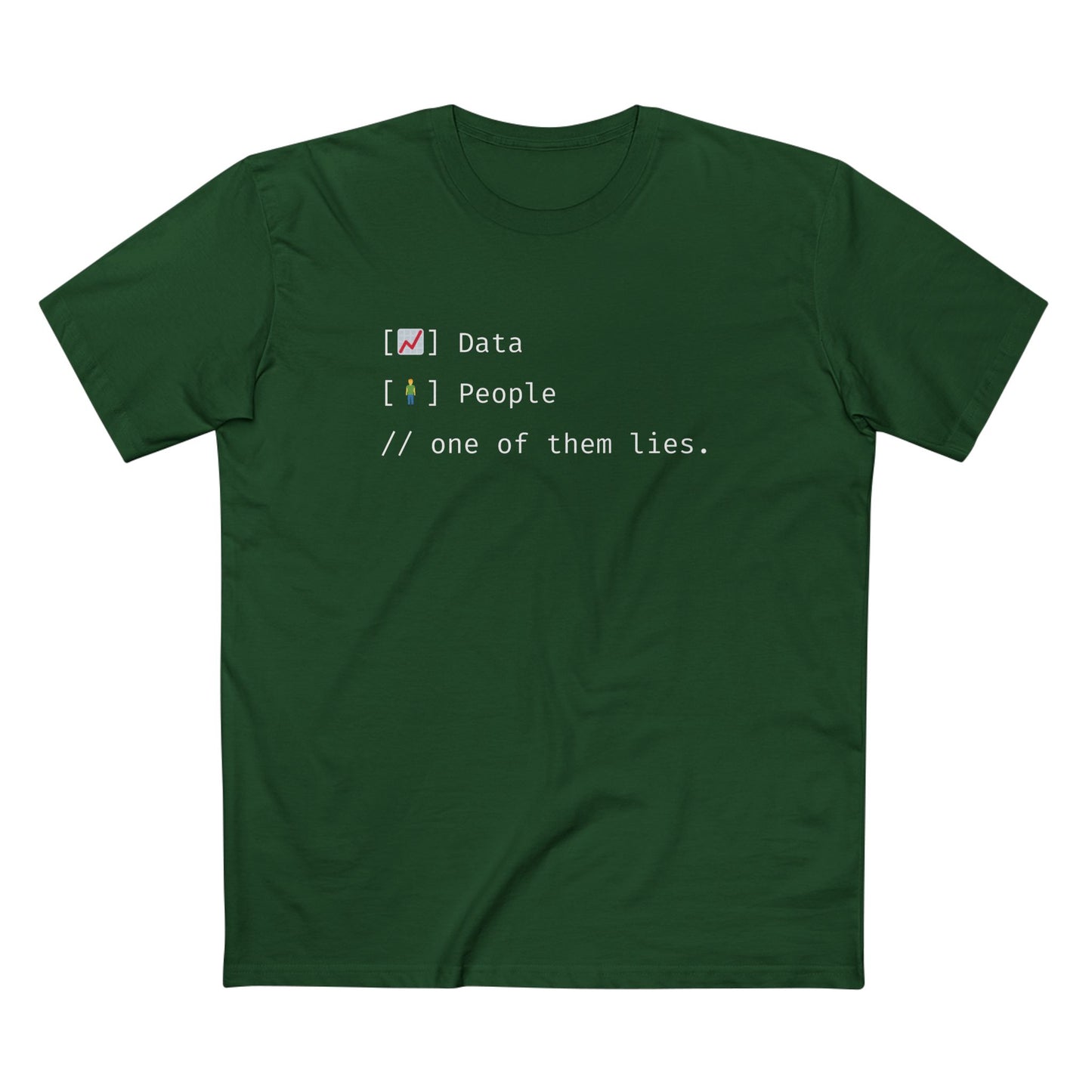 Data - People // One of Them Lies Tee