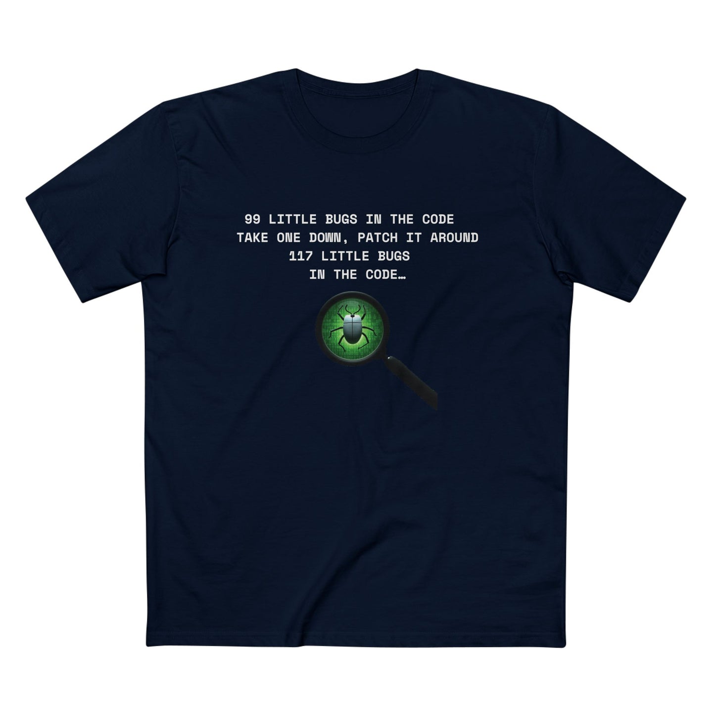 99 Little Bugs in the Code Tee