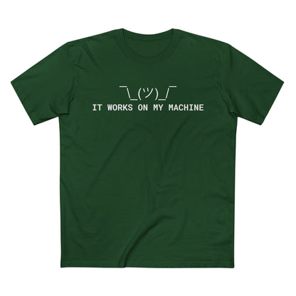 It Works on My Machine Tee