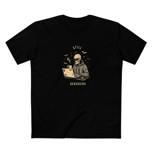 Still Debugging Tee