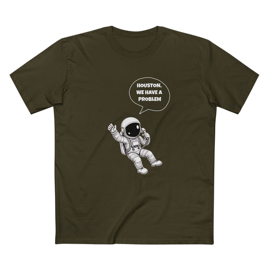 Houston, We Have a Problem Tee