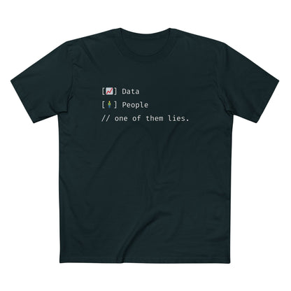Data - People // One of Them Lies Tee
