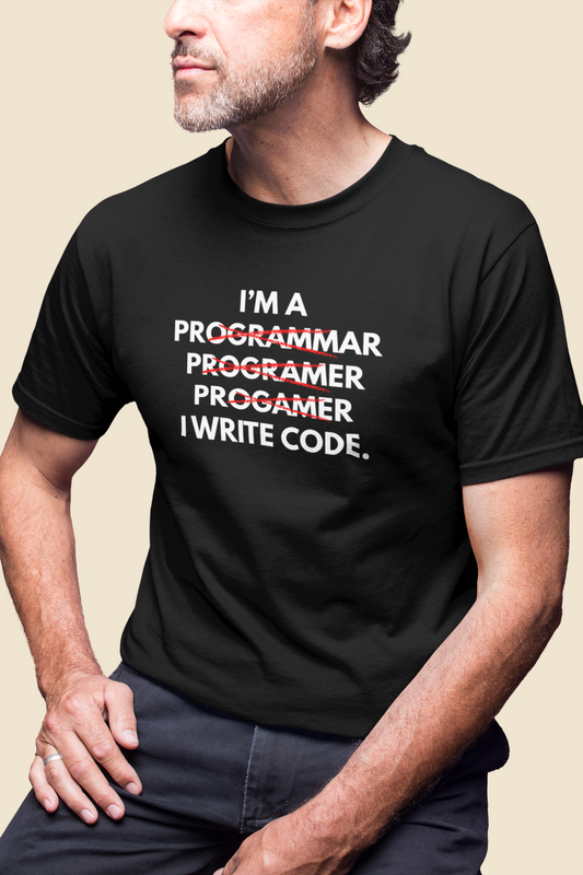 I'm a Programmar, Programer, Progamer - I Write Code Tee